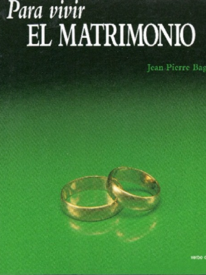 Para vivir el matrimonio