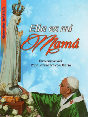 Ella es mi mamá