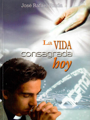 La vida consagrada de hoy
